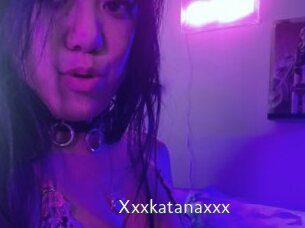 Xxxkatanaxxx