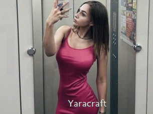 Yaracraft