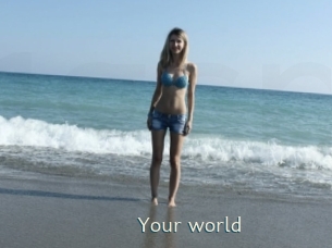 Your_world