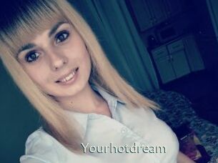 Yourhotdream