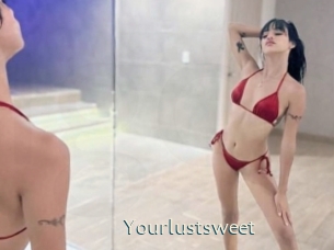 Yourlustsweet