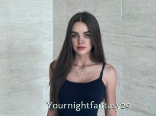 Yournightfantasy29