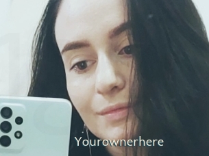 Yourownerhere