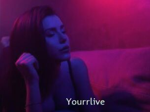 Yourrlive